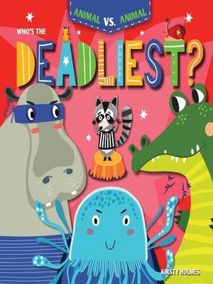 cover image of Who's the Deadliest?